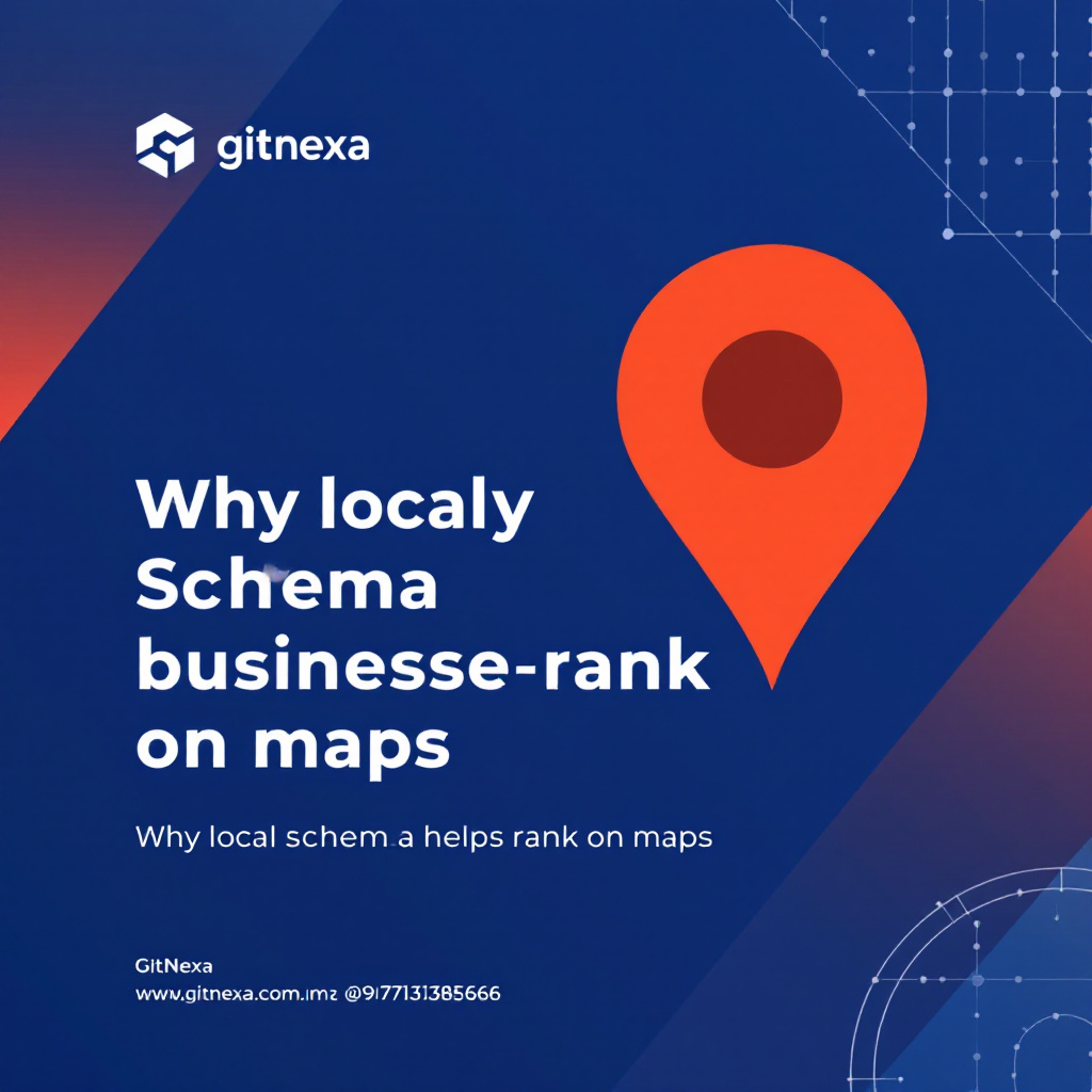 Why Local Schema Helps Businesses Rank on Maps: The Ultimate Guide to Local SEO Success