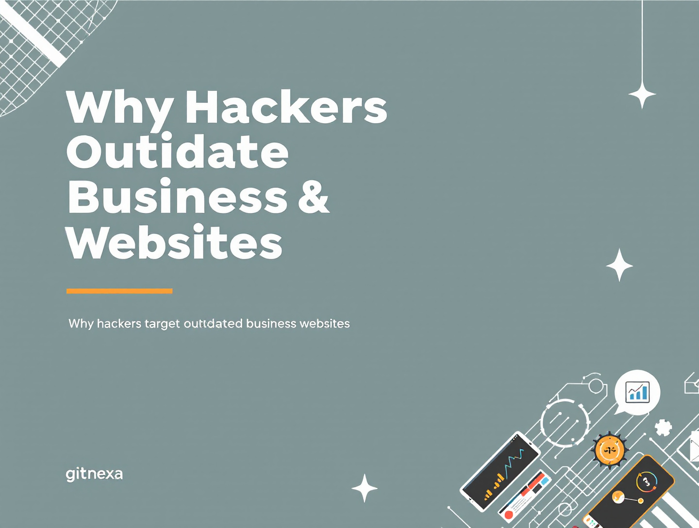 Why Hackers Target Outdated Business Websites in 2025