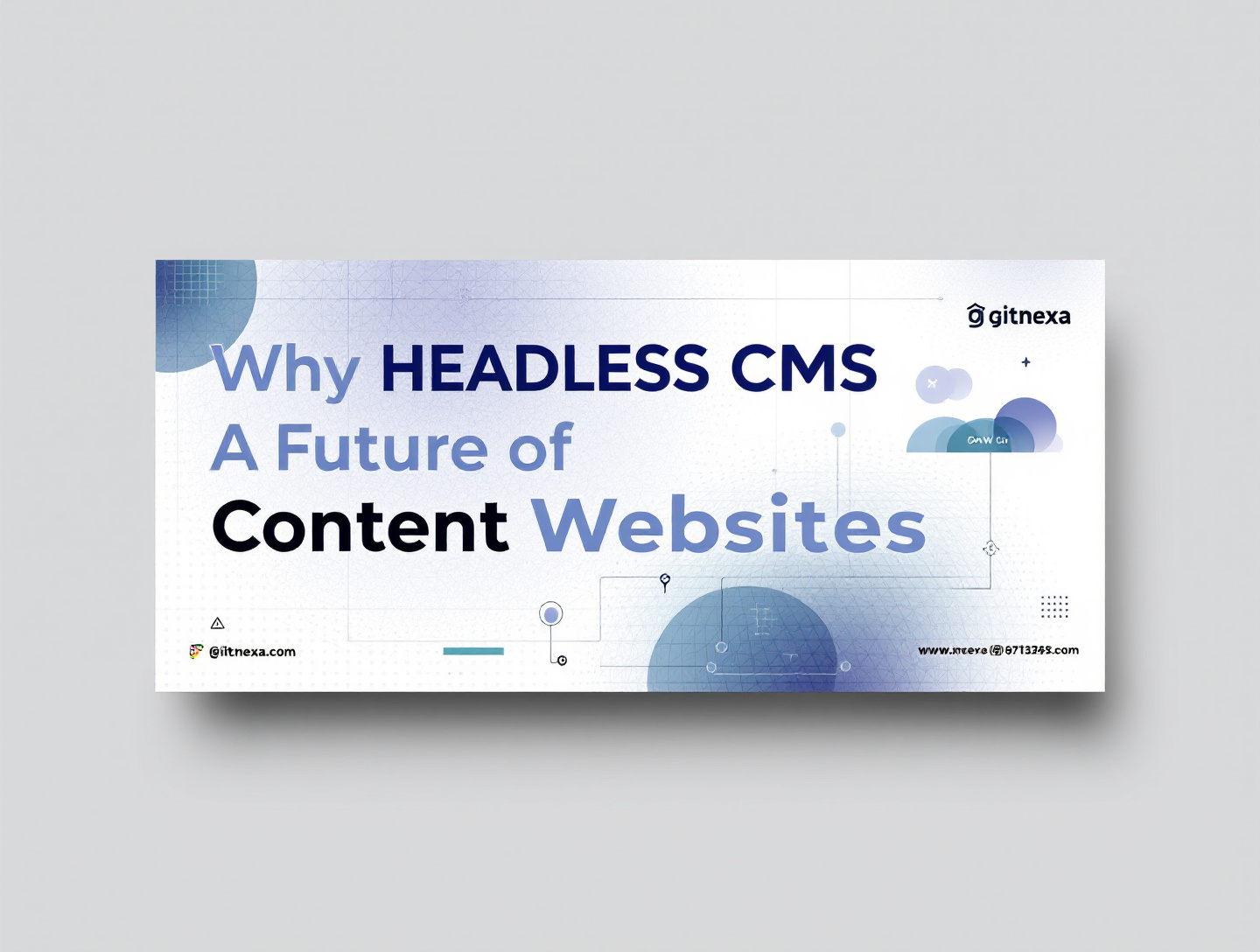 Why Headless CMS Is the Future of Content Websites | GitNexa