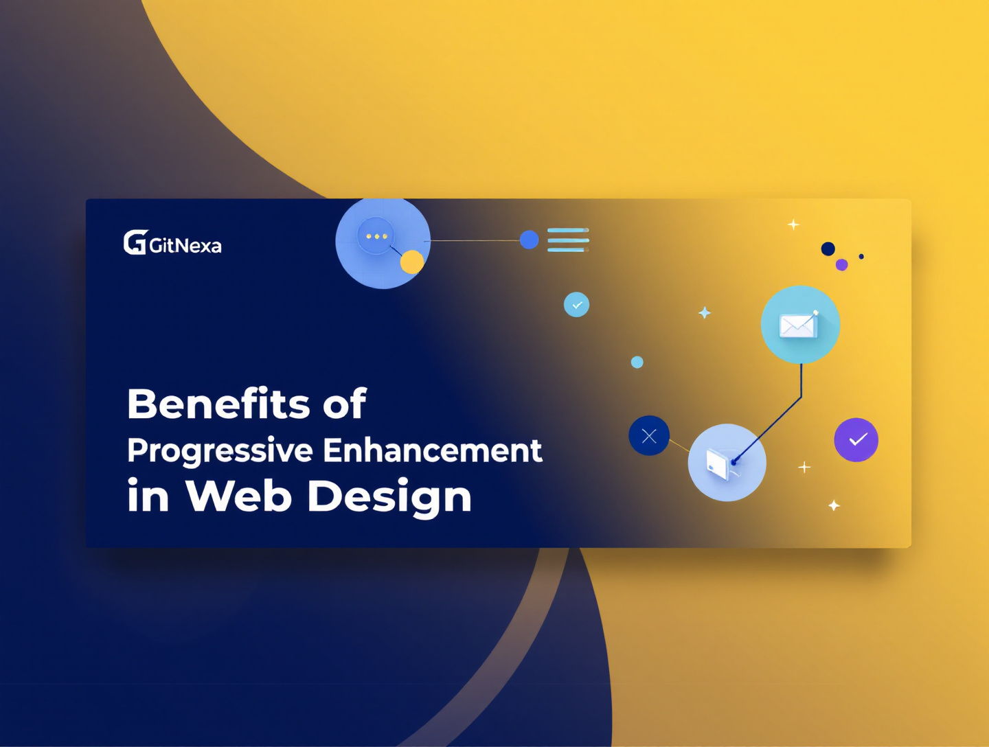 Benefits of Progressive Enhancement in Web Design for Modern UX