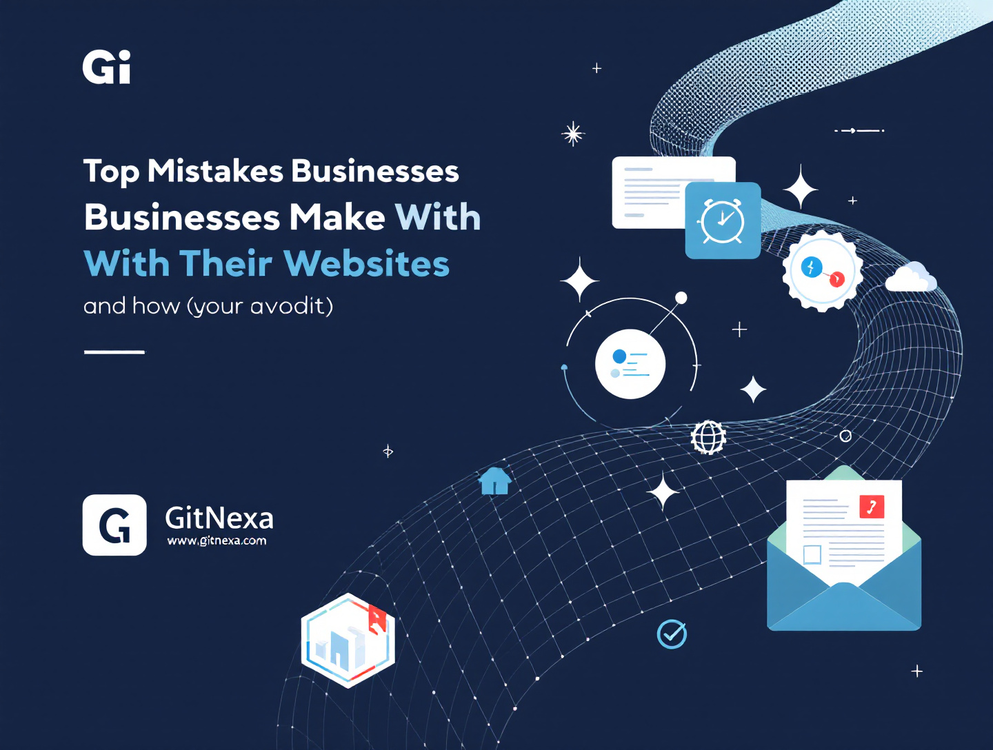 Top Mistakes Businesses Make With Their Websites & How to Avoid Them