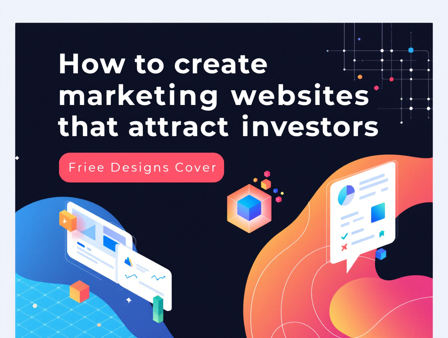 How to Create Marketing Websites That Attract Investors in 2025