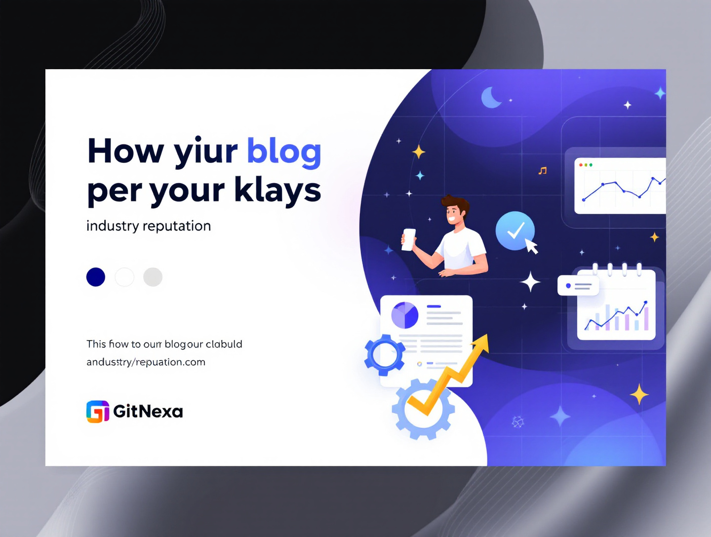 How to Use Blogs to Build Industry Reputation & Authority