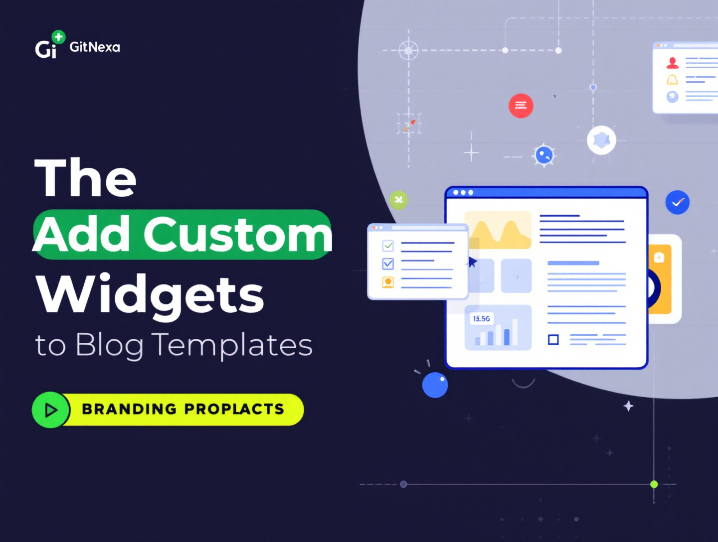 Add Custom Widgets to Blog Templates for Better UX & SEO