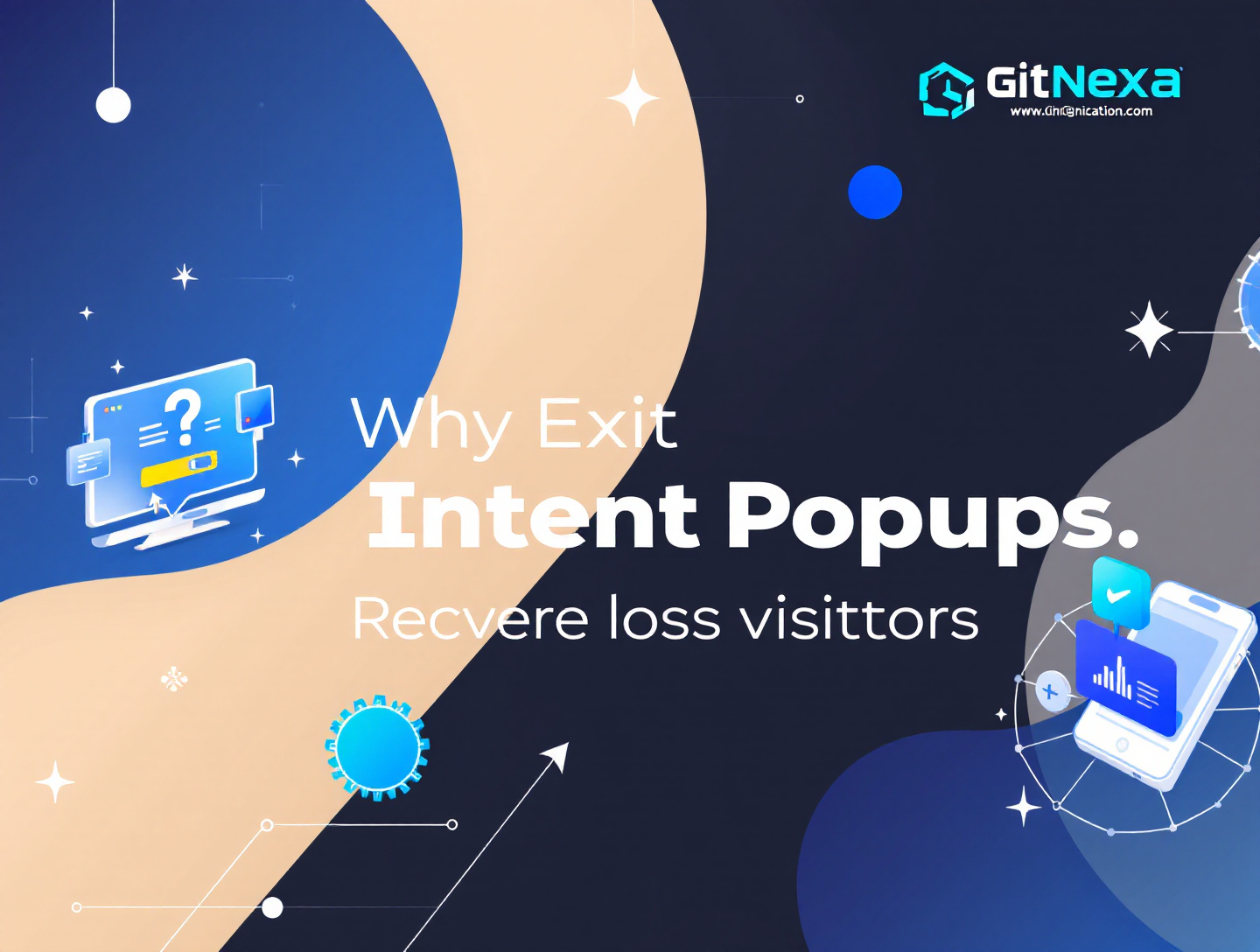 Why Exit-Intent Popups Recover Lost Visitors & Boost Conversions
