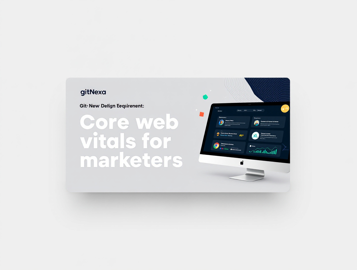 Core Web Vitals for Marketers: A Complete Growth Guide