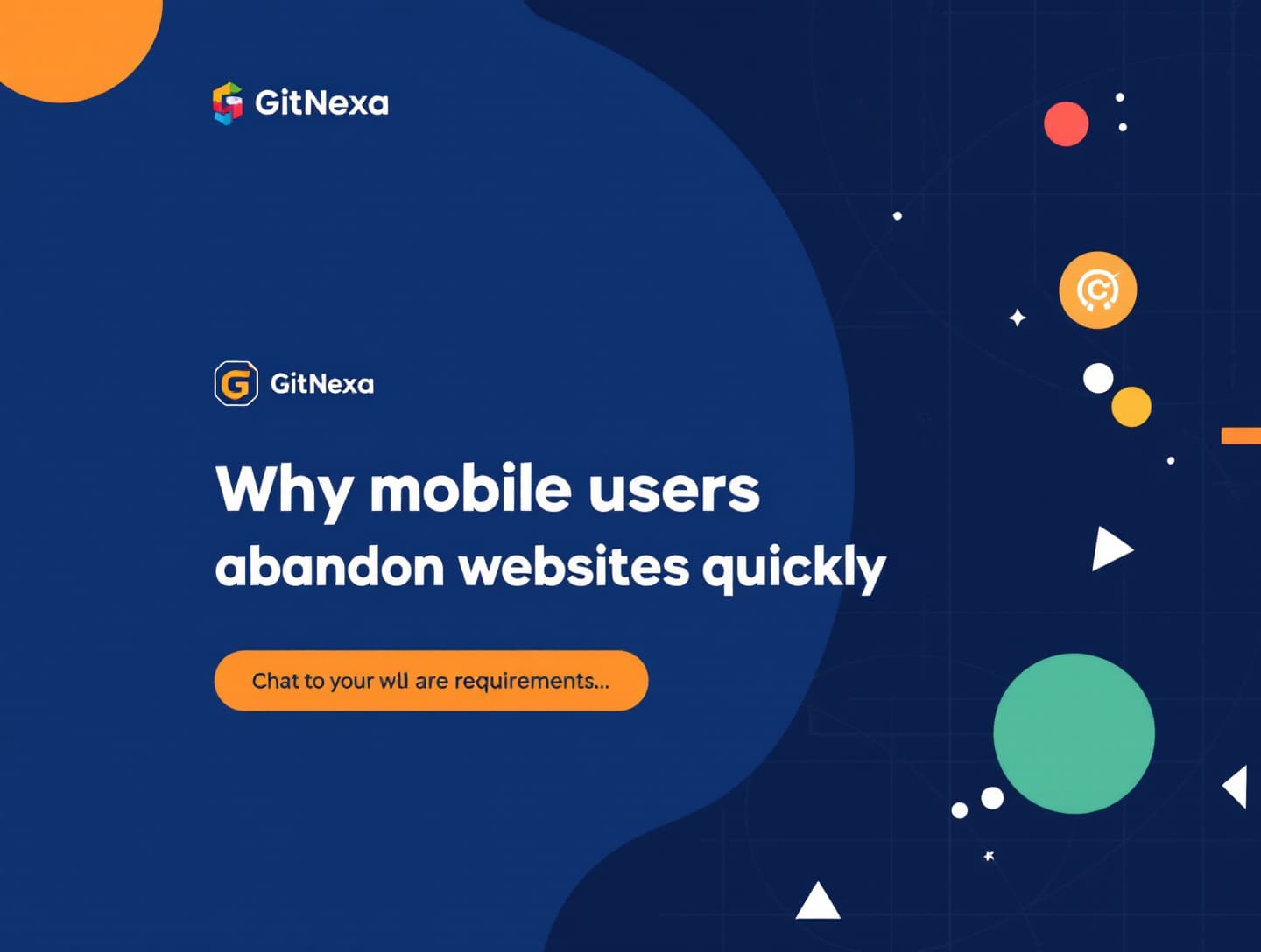 Why Mobile Users Abandon Websites Quickly: UX, Speed & Trust