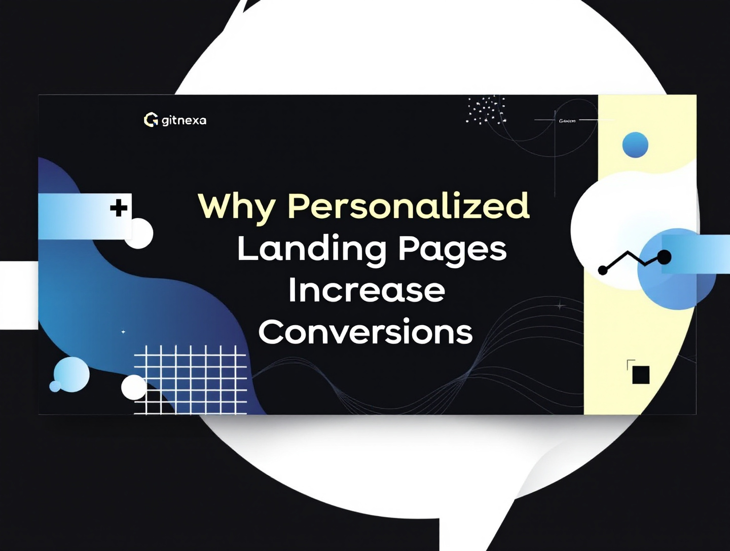 Why Personalized Landing Pages Increase Conversions | GitNexa
