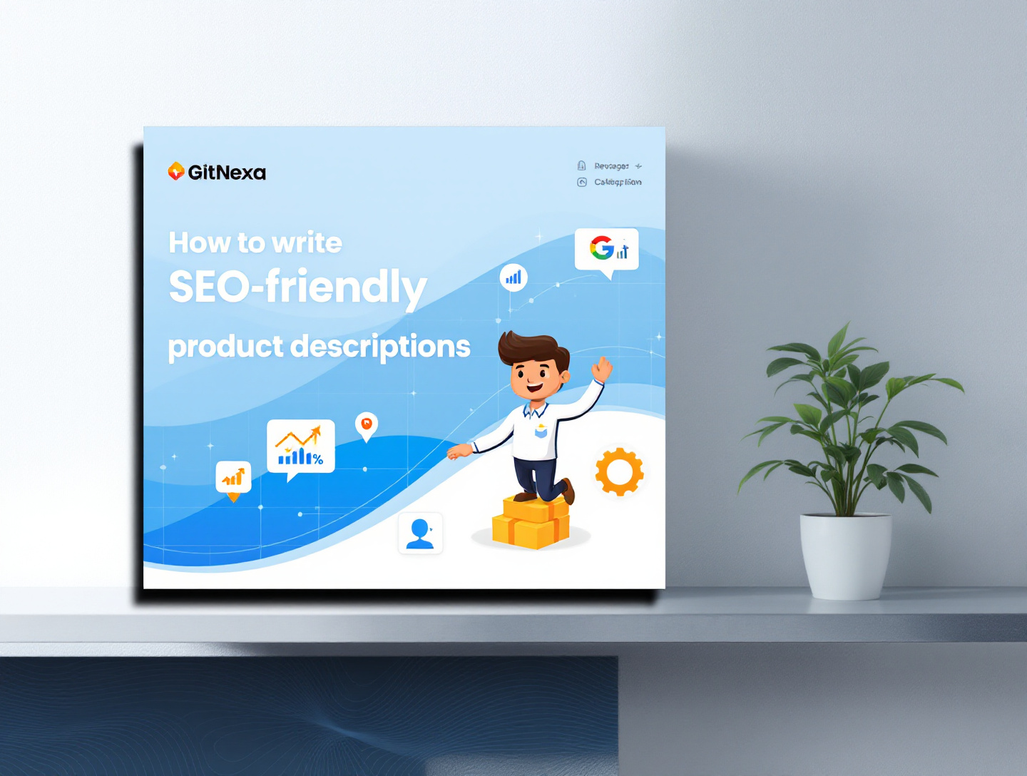 How to Write SEO-Friendly Product Descriptions That Convert | GitNexa
