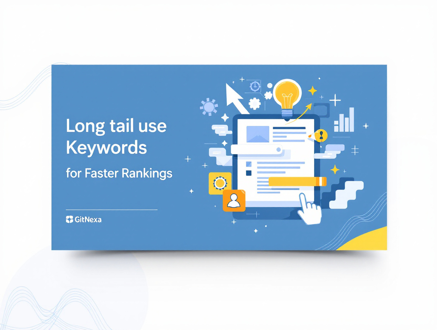 How to Use Long-Tail Keywords for Faster Rankings