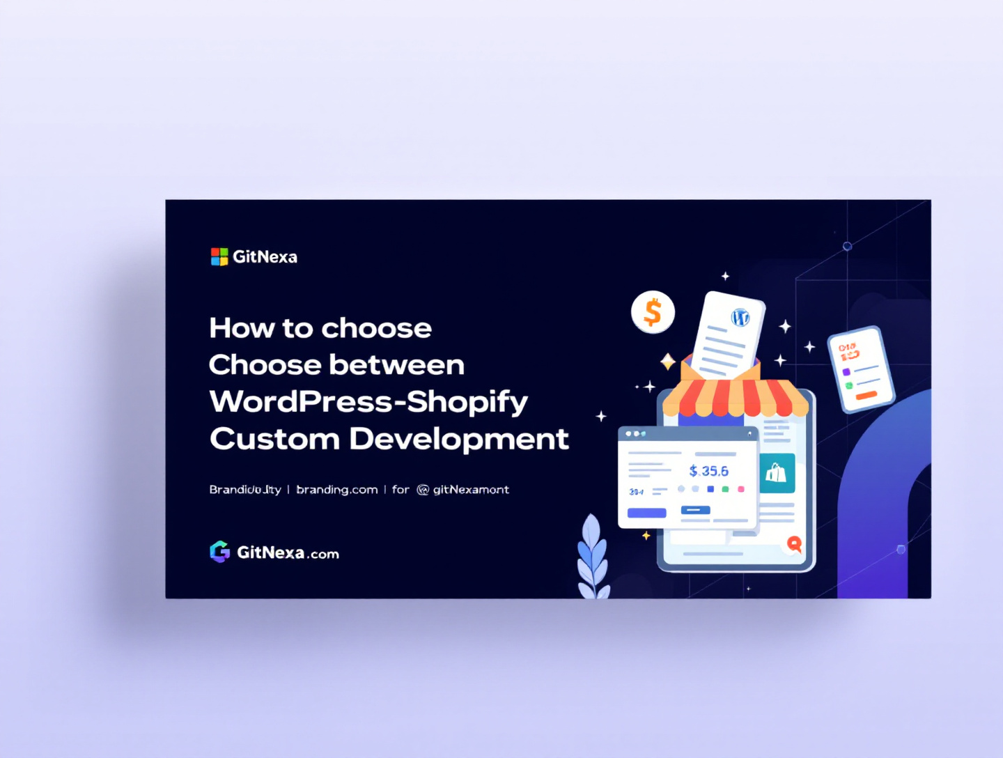 How to Choose Between WordPress, Shopify & Custom Development