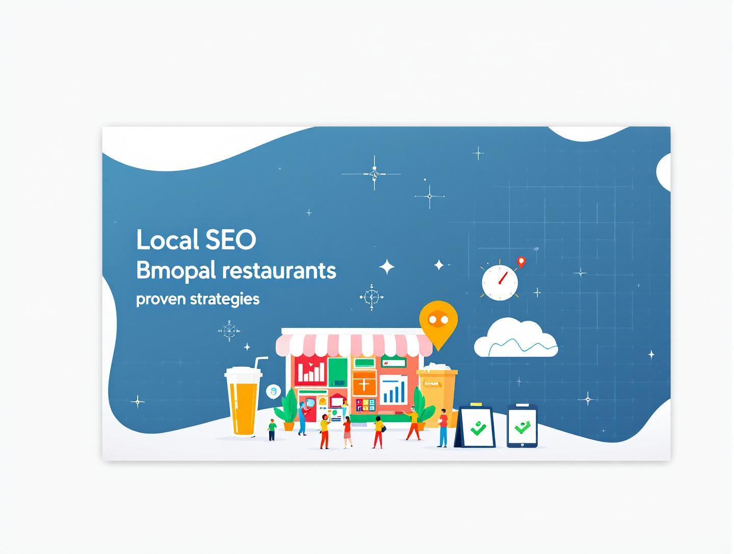 Local SEO for Bhopal Restaurants: Proven Strategies That Drive Footfall