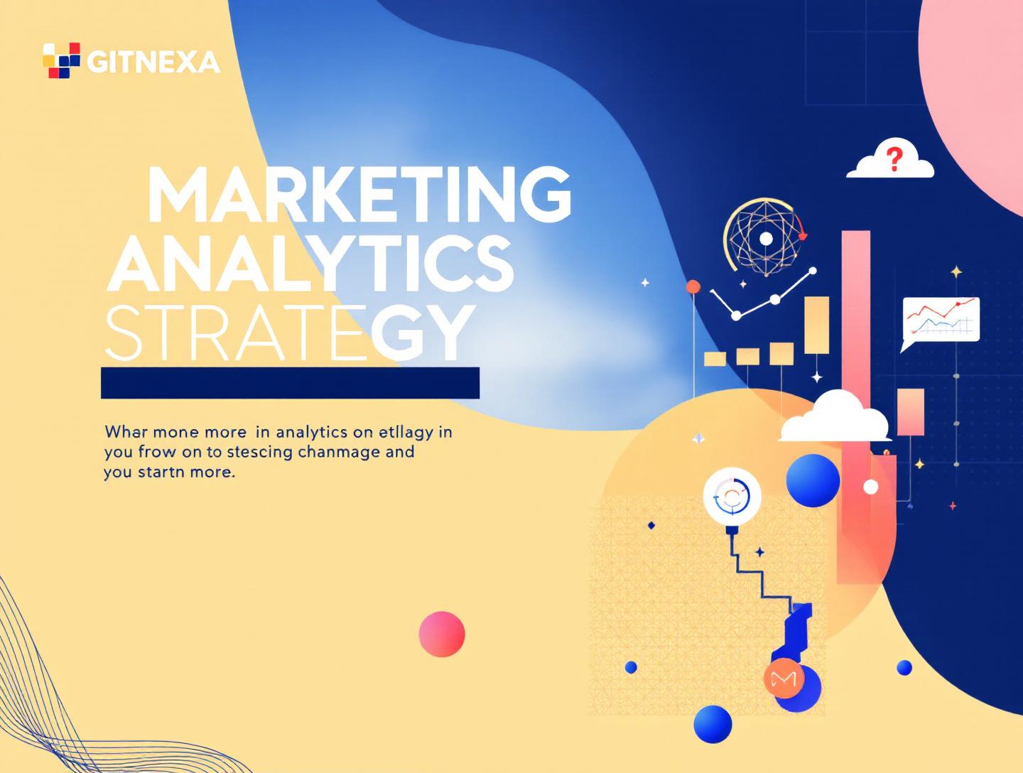 Marketing Analytics Strategy: Data-Driven Growth Framework