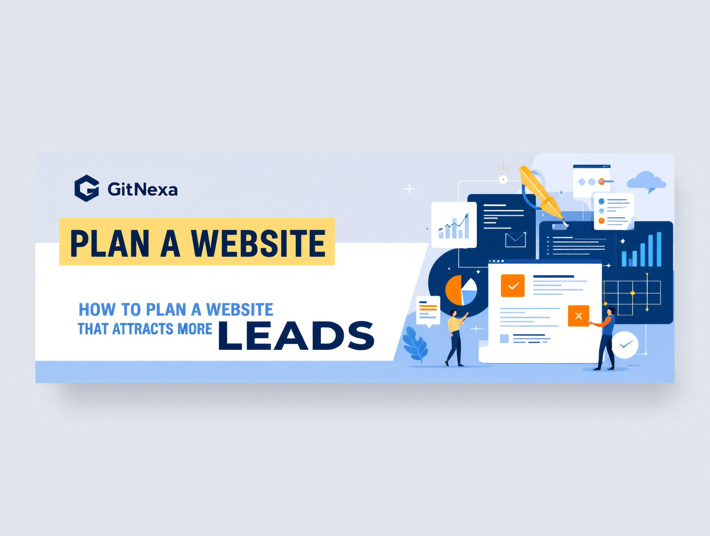 How to Plan a Website That Attracts More Leads | GitNexa