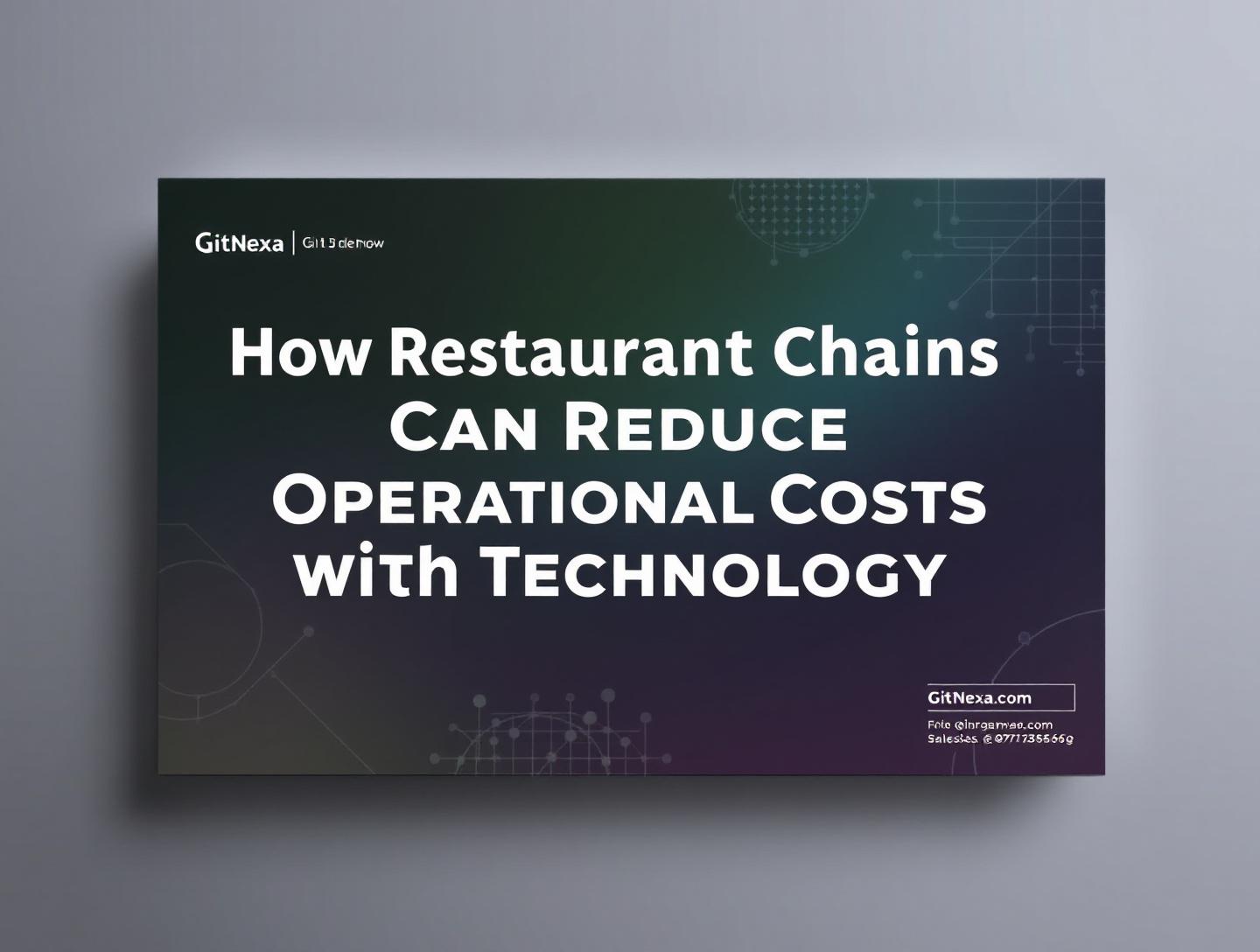 How Restaurant Chains Reduce Operational Costs with Technology