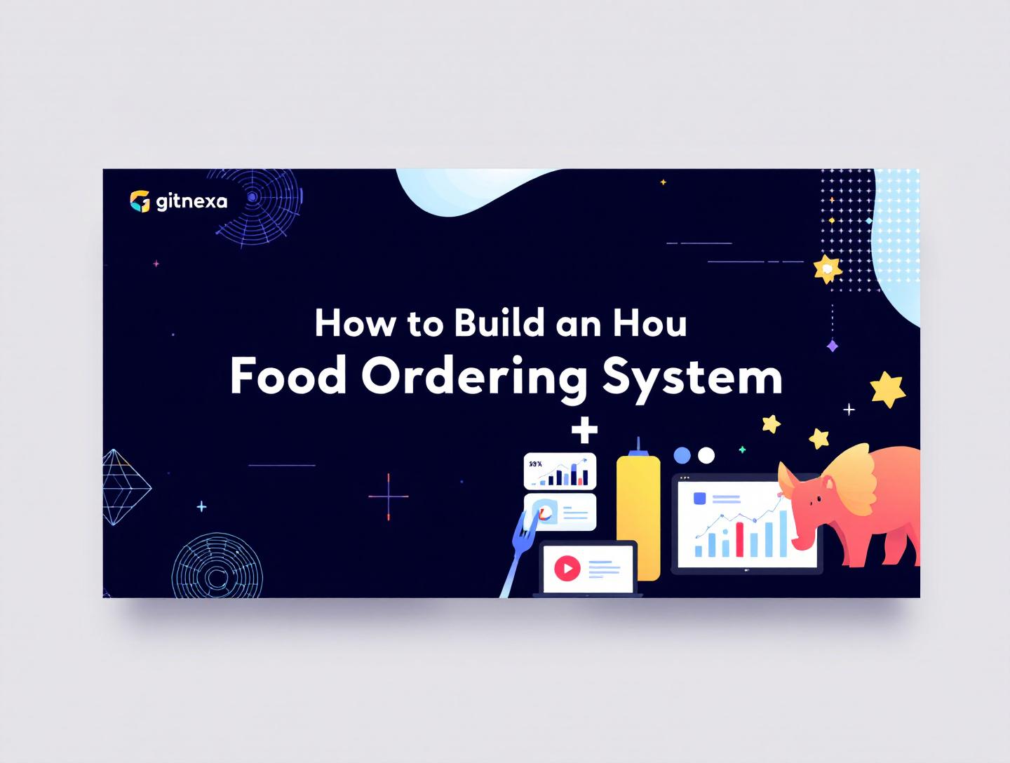How to Build an In-House Food Ordering System for Restaurants