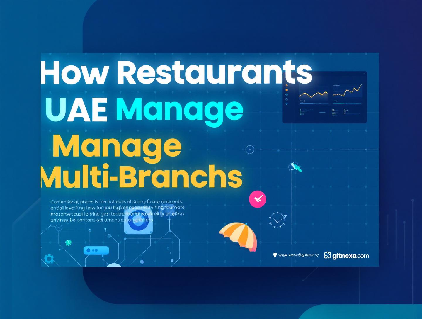 How Restaurants in UAE Manage Multi-Branch Operations at Scale