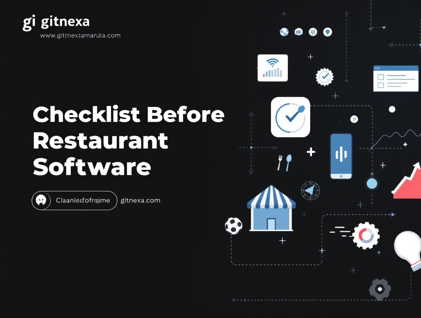 Checklist Before Selecting Restaurant Software: A Complete Buyer’s Guide