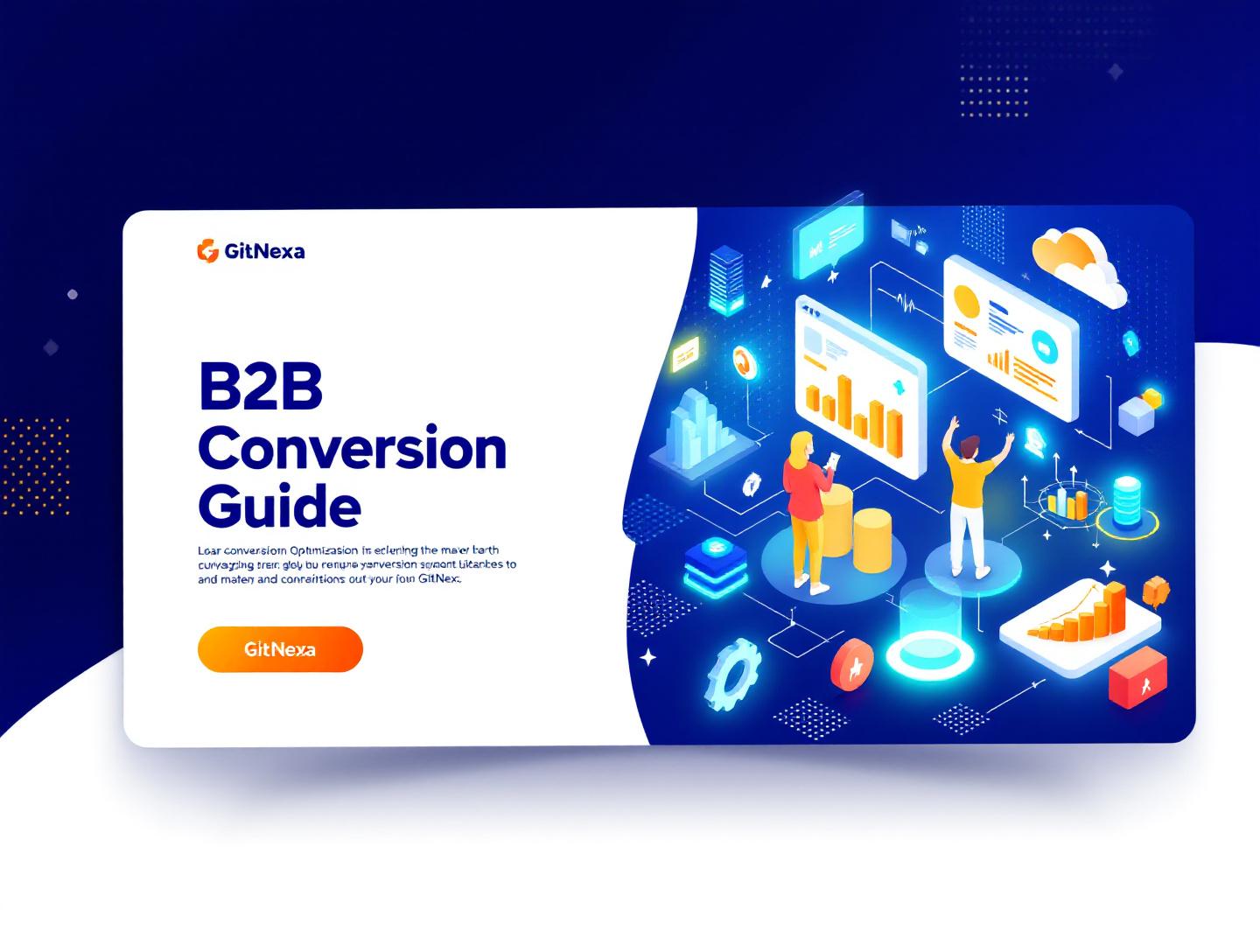 The Ultimate Guide to B2B Conversion Optimization Strategies