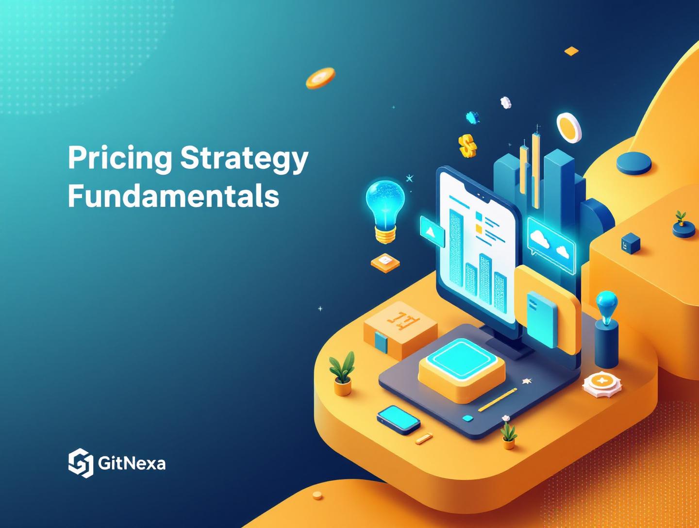 The Ultimate Guide to GitNexa’s Pricing Strategy Fundamentals