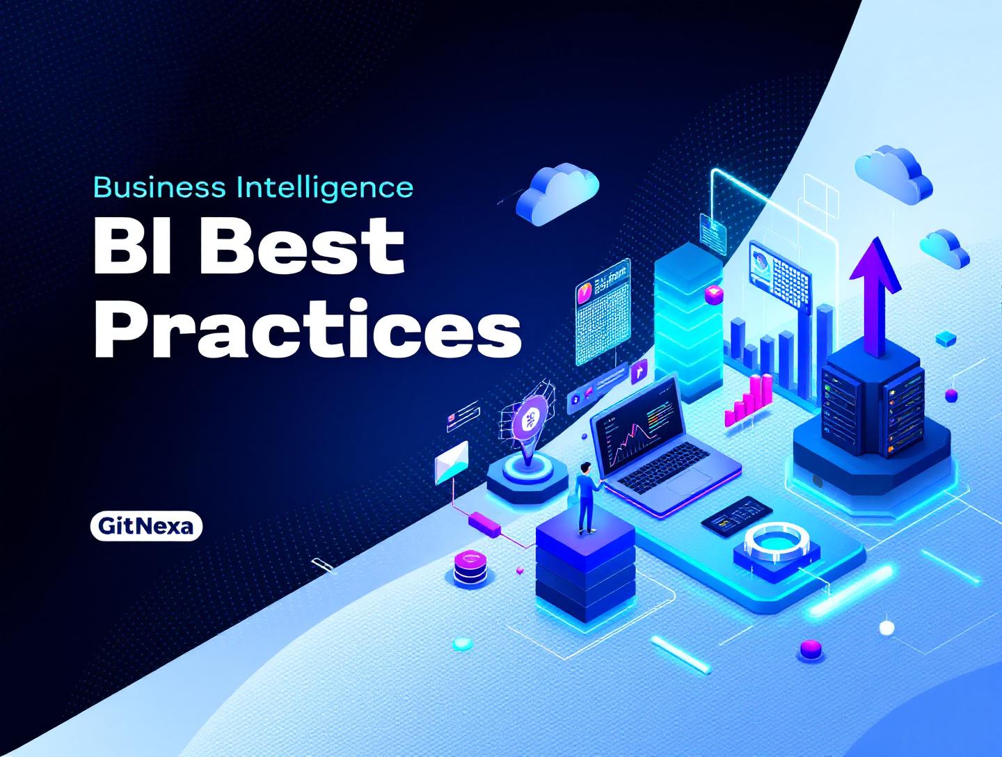 The Ultimate Guide to Business Intelligence Best Practices