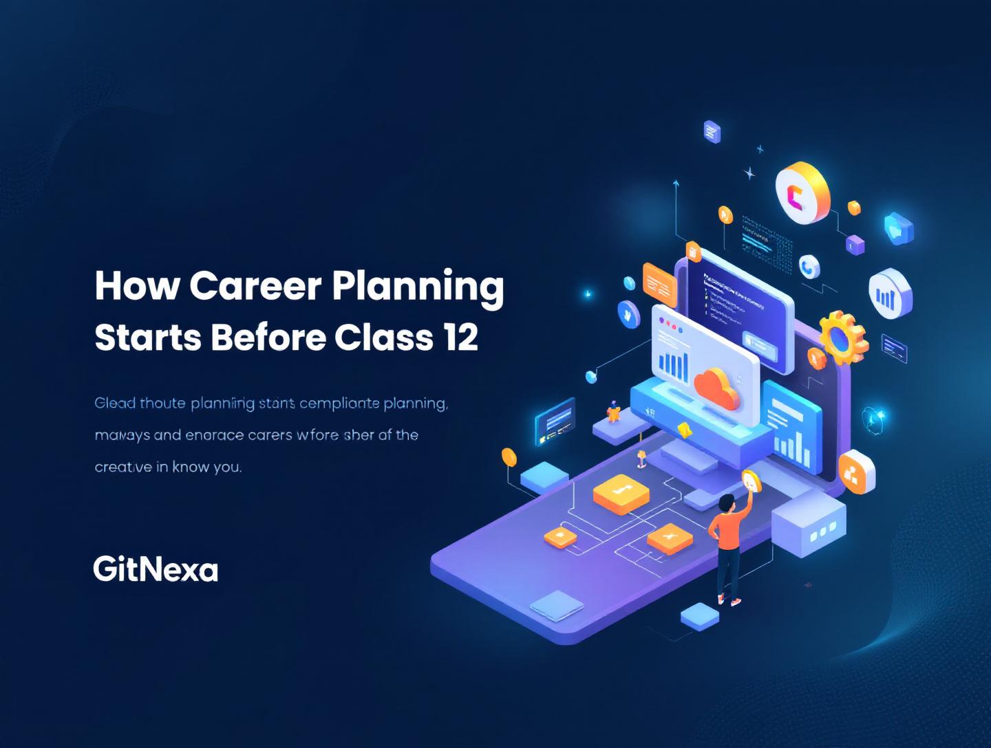 The Ultimate Guide to Career Planning Before Class 12