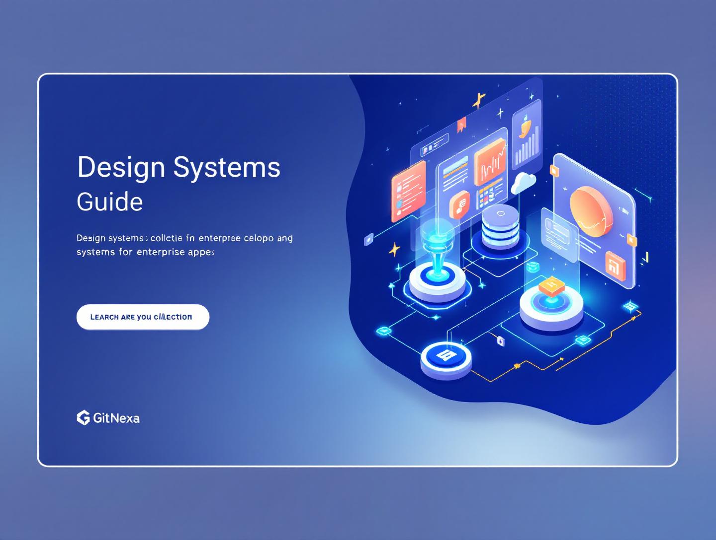 The Ultimate Guide to Design Systems for Enterprise Apps