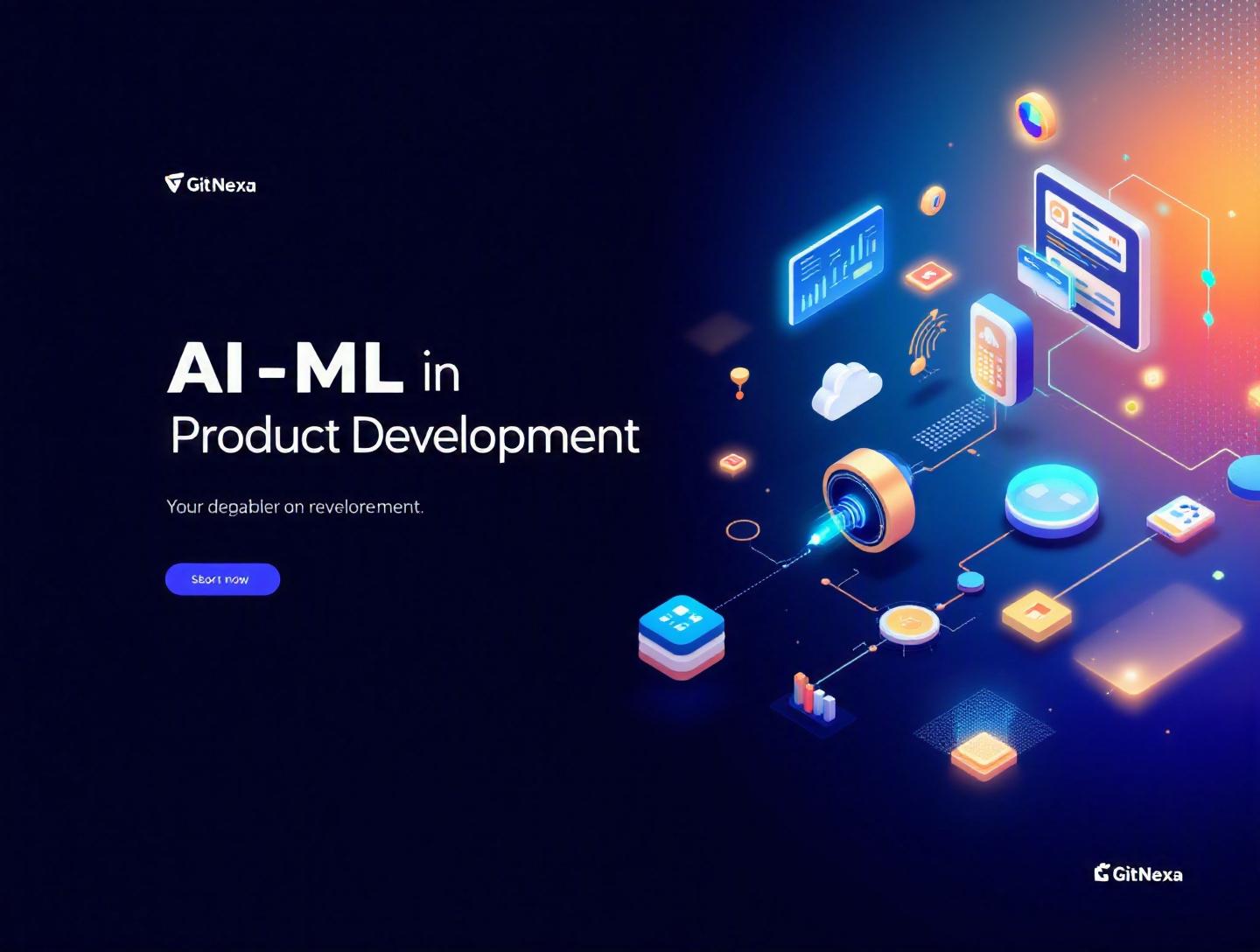 The Ultimate Guide to AI-ML in Product Development