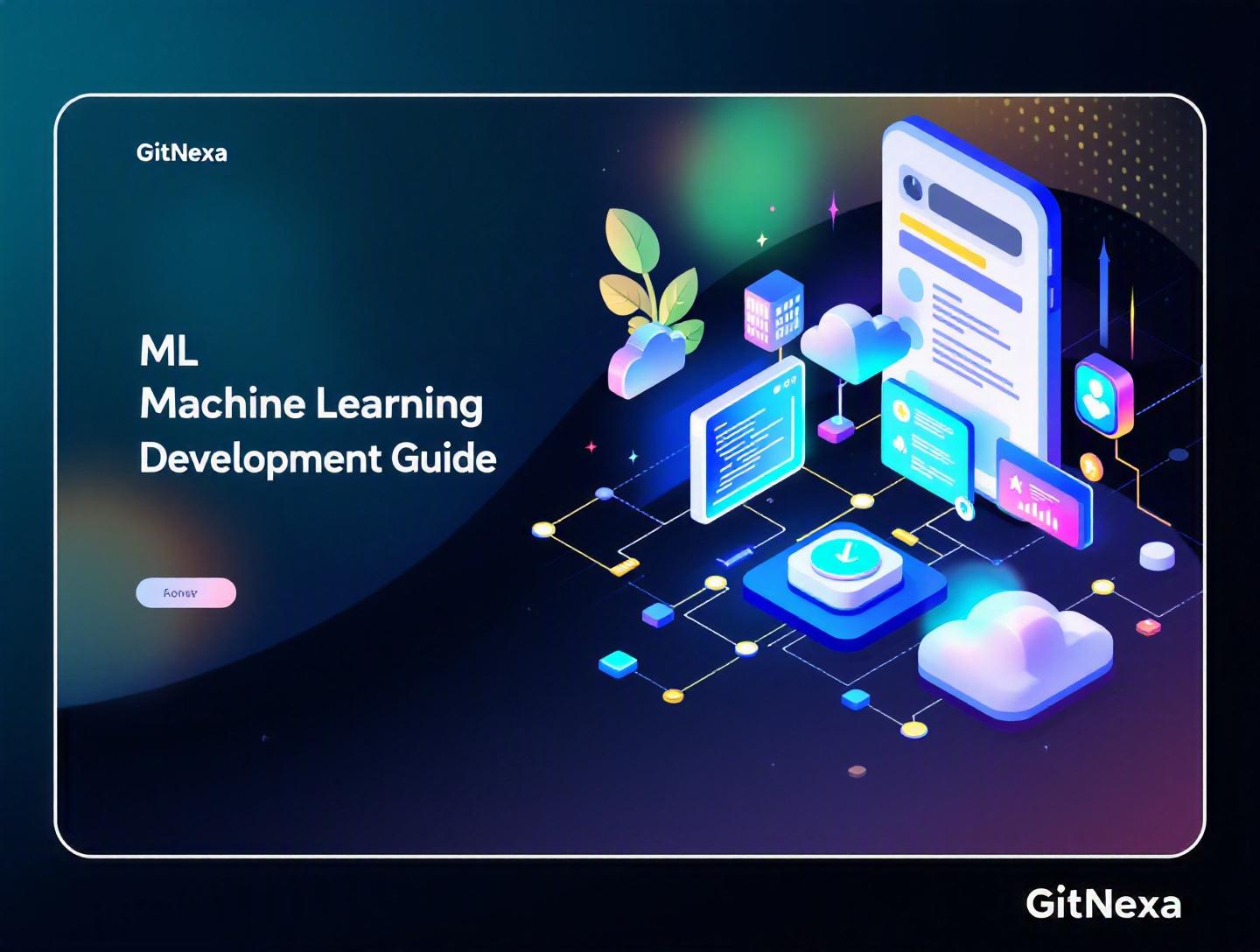 The Ultimate Guide to Machine Learning Development