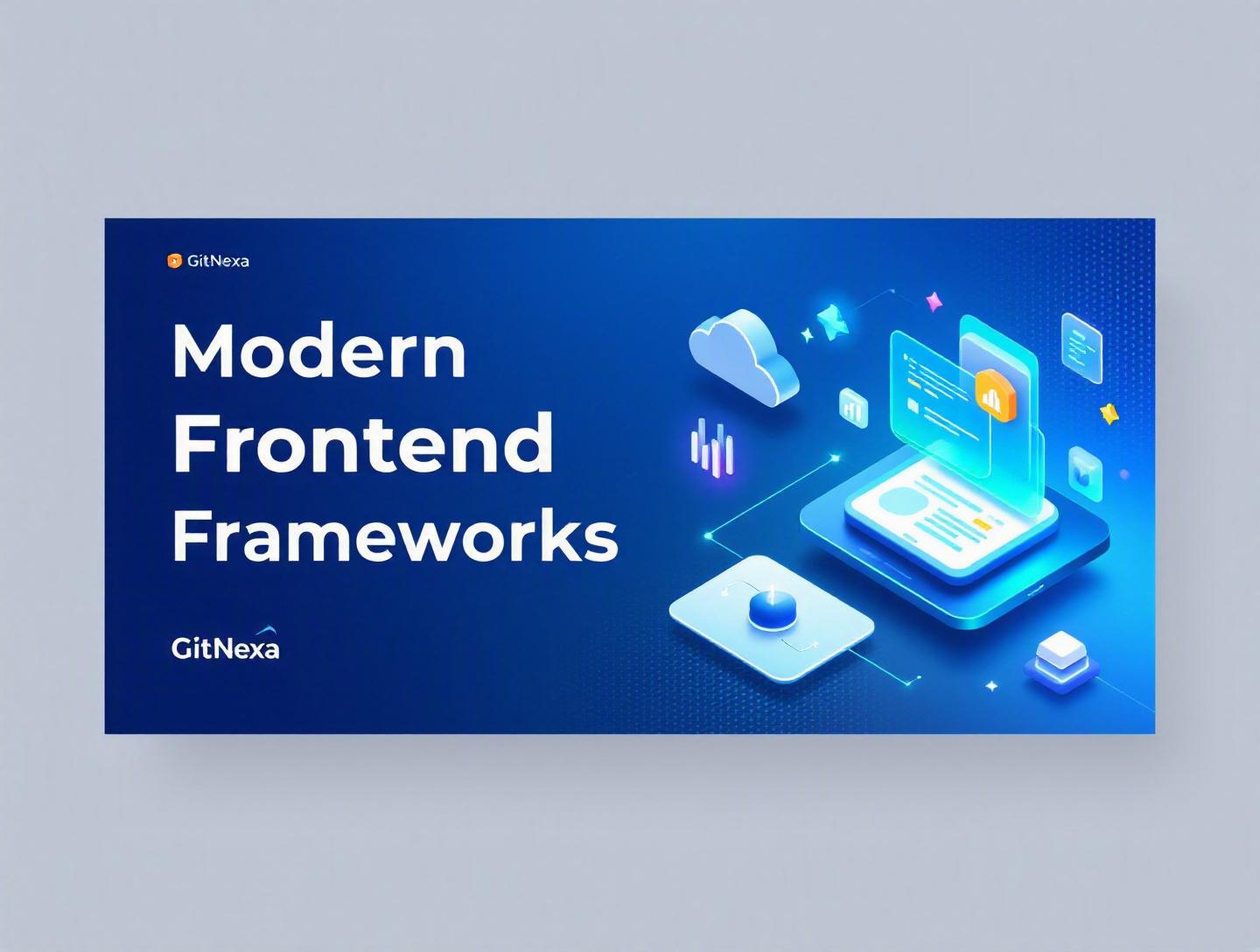 The Ultimate Guide to Modern Frontend Frameworks