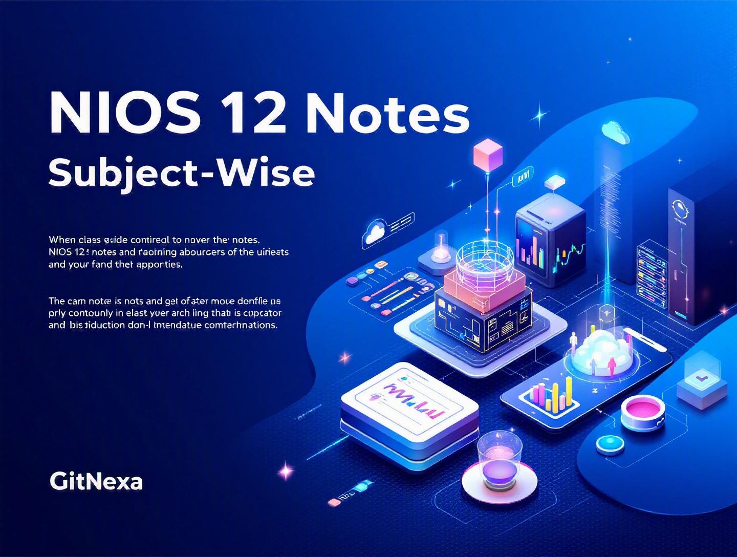 Ultimate NIOS Class 12 Notes Subject-Wise Study Guide 2026