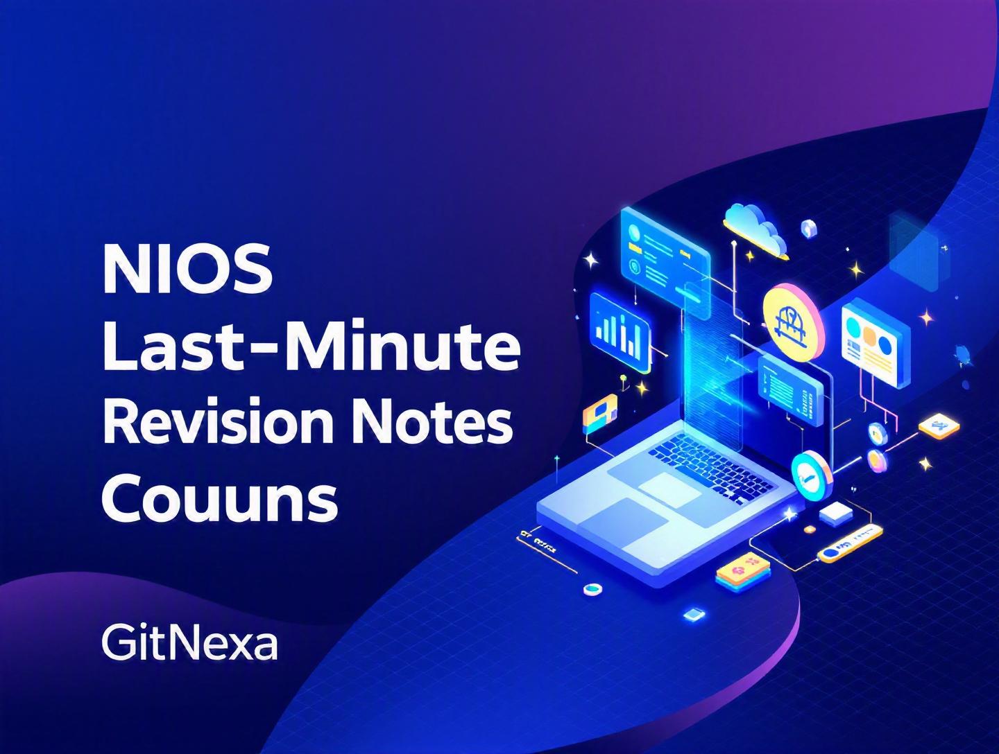 Ultimate NIOS Last-Minute Revision Notes Guide 2026