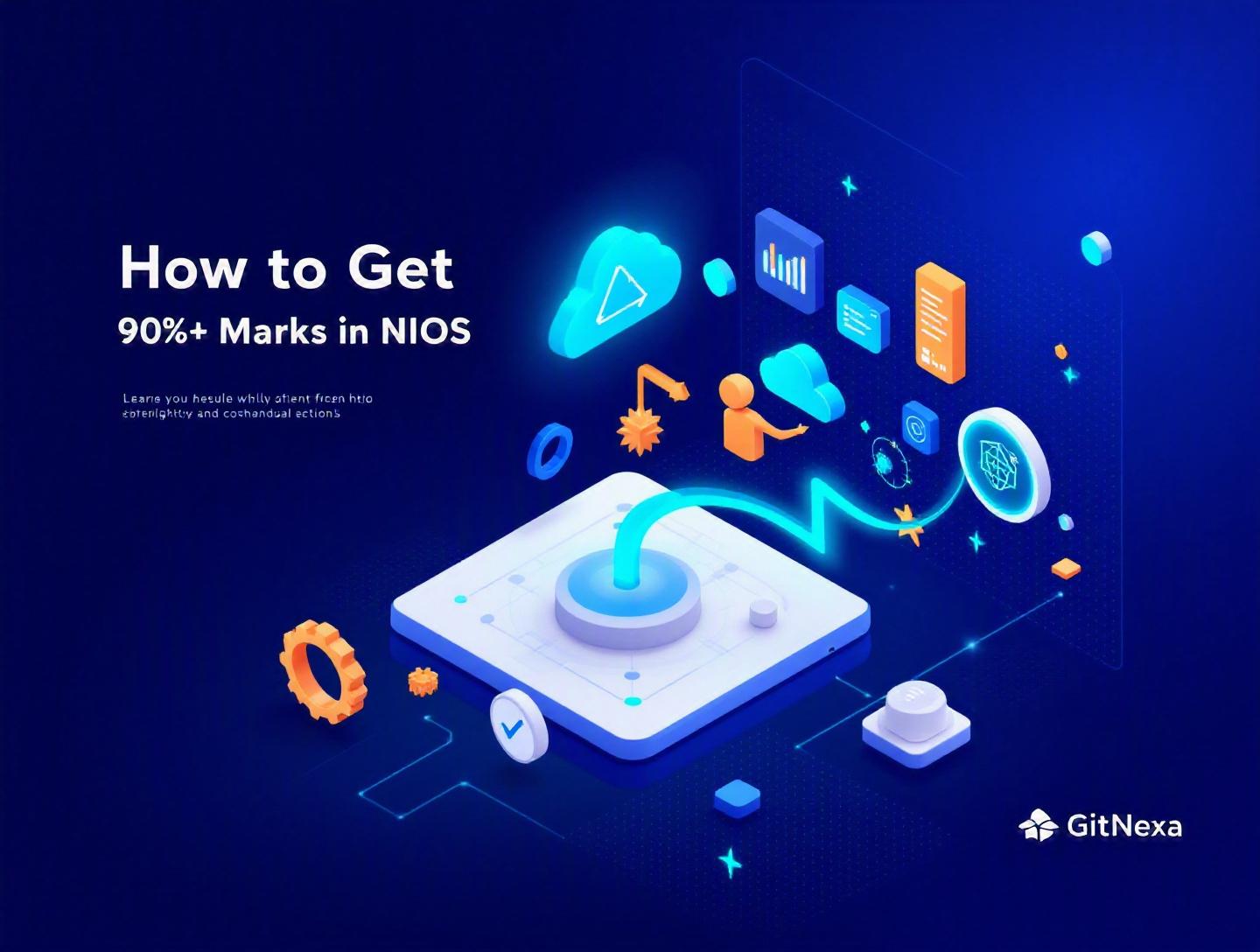 Ultimate Guide: How to Get 90%+ Marks in NIOS Complete Strategy