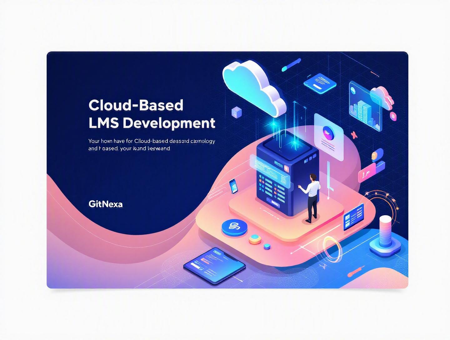 The Ultimate Guide to Cloud-Based LMS Development