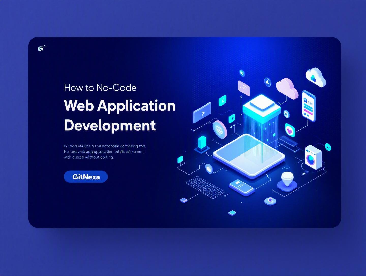 Ultimate Guide to Web Application Development Without Coding