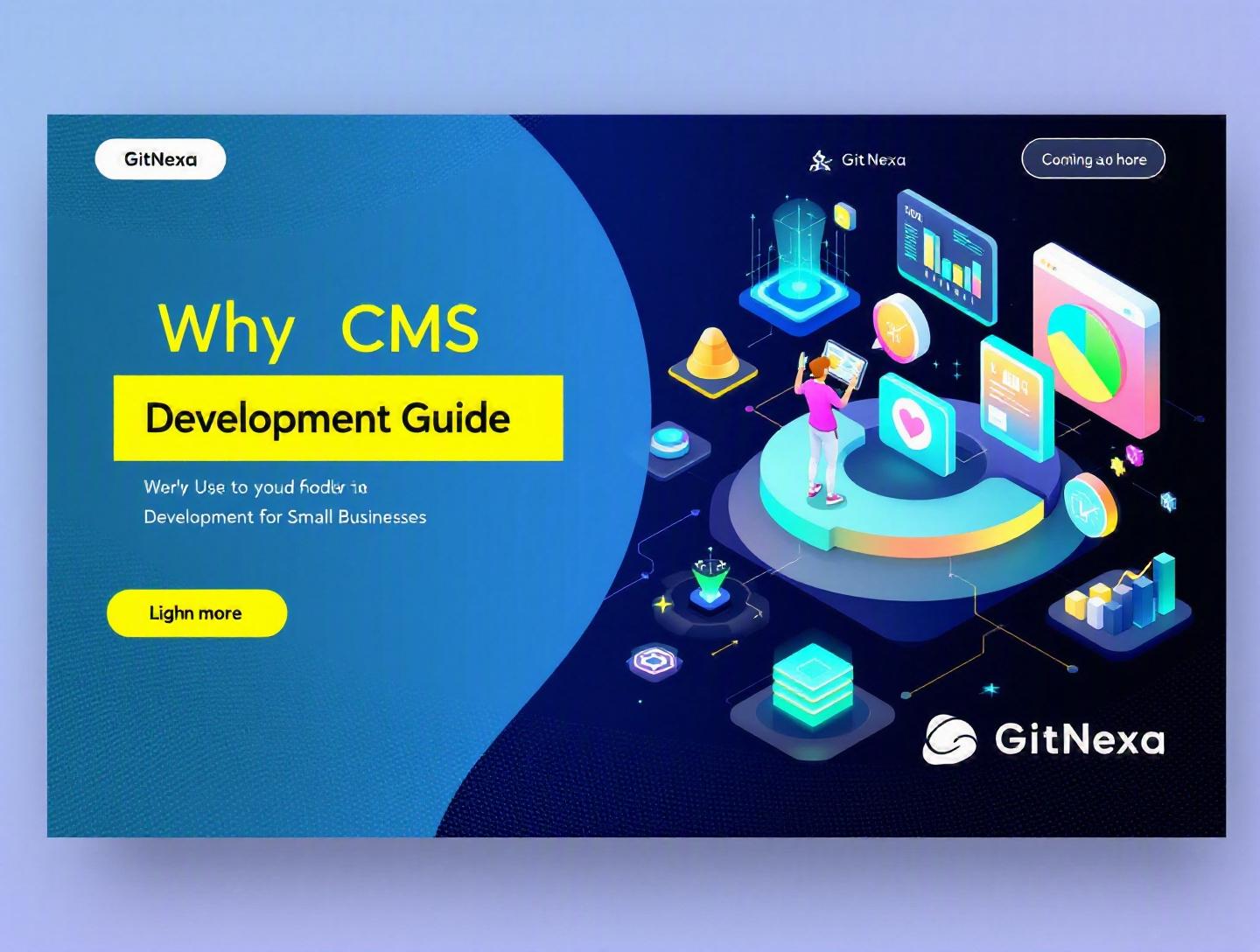 The Ultimate Guide to CMS Development for Small Businesses