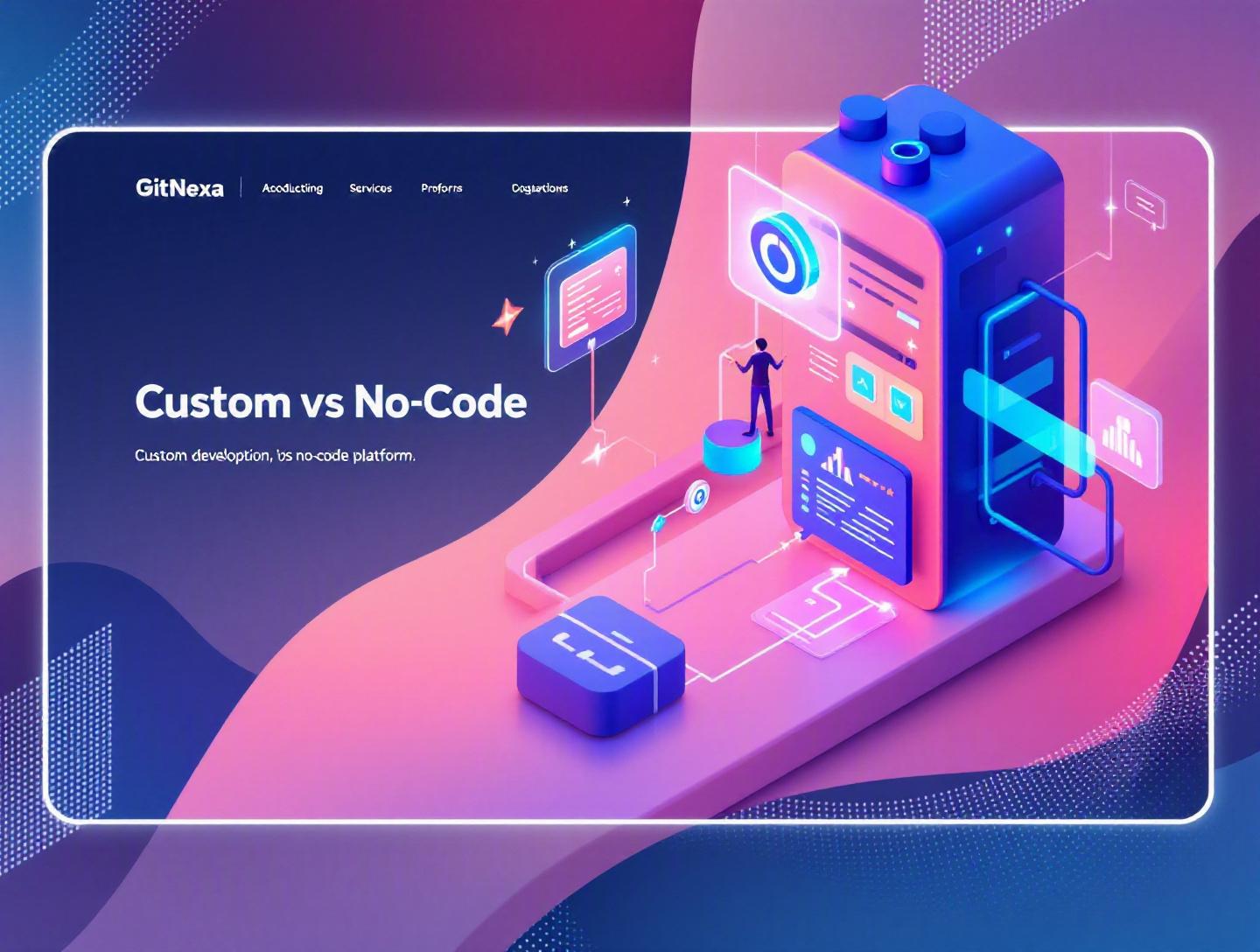 Ultimate Guide: Custom Web Development vs No-Code Platforms